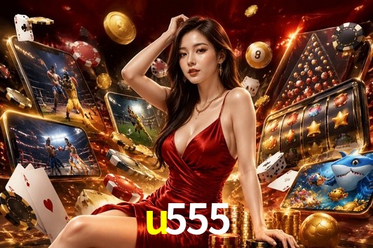 Welcome Bonus u555